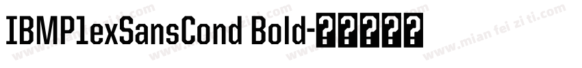 IBMP1exSansCond Bold字体转换